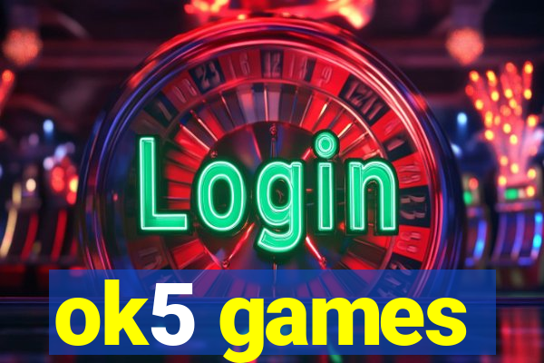 ok5 games